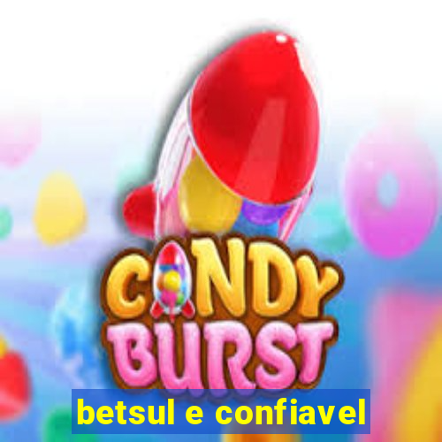 betsul e confiavel